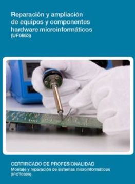 portada Reparación y ampliación de equipos y componentes hardware microinformáticos (UF0863)
