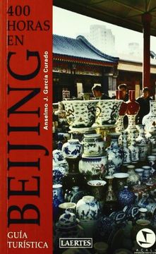 portada 400 horas en Beijing : guía turística