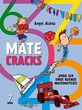 portada Matecracks 7 Años: Para Ser Un Buen Matemático (in Spanish)