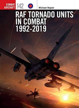 portada RAF Tornado Units in Combat 1992-2019 (en Inglés)