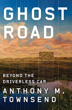 portada Ghost Road: Beyond the Driverless Car (in English)