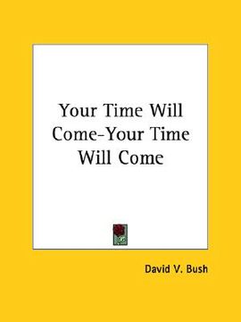 portada your time will come (en Inglés)