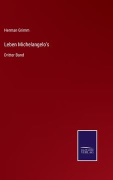 portada Leben Michelangelo's: Dritter Band (en Alemán)