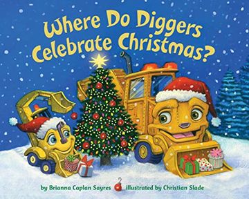 portada Where do Diggers Celebrate Christmas? (en Inglés)