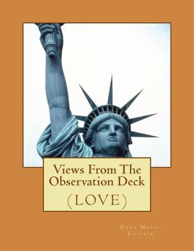 portada Views From The Observation Deck: Volume I (Love) (en Inglés)