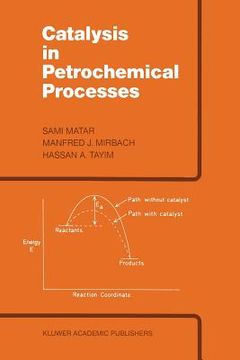 portada Catalysis in Petrochemical Processes (in English)