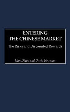 portada entering the chinese market: the risks and discounted rewards (en Inglés)
