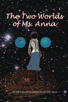 portada The two Worlds of ms. Anna (en Inglés)