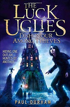 portada Dishonour Among Thieves (The Luck Uglies, Book 2)