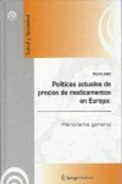 portada POLITICAS ACTUALES DE PRECIOS DE MEDICAMENTOS EN EUROPA: PANORAMA GENERAL