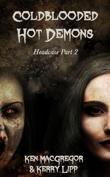 portada Headcase: Coldblooded Hot Demons (en Inglés)