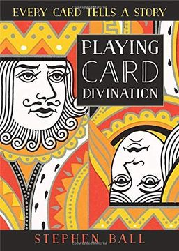 portada Playing Card Divination: Every Card Tells a Story (en Inglés)