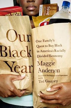 portada our black year: one family's quest to buy black in america's racially divided economy (en Inglés)