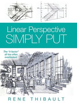portada Linear Perspective SIMPLY PUT: The "It Factor" All Too Often Overlooked (en Inglés)