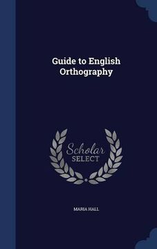 portada Guide to English Orthography