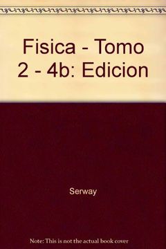 portada Fisica - Tomo 2 - 4b: Edicion (spanish Edition) (in Spanish)