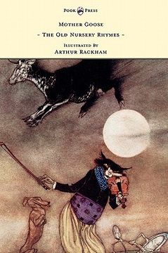 portada mother goose - the old nursery rhymes illustrated by arthur rackham (en Inglés)