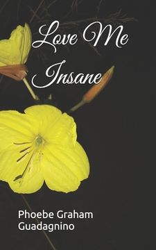 portada Love Me Insane (en Inglés)