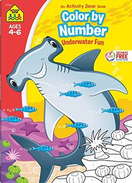 portada School Zone - Color by Number Underwater fun Workbook - 64 Pages, Ages 4 to 6, Kindergarten, 1st Grade, Numerical Order, Coloring, sea Creatures, and More (School Zone Activity Zone® Workbook Series) (en Inglés)
