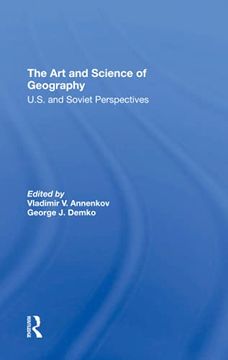portada The art and Science of Geography: U. Sc And Soviet Perspectives 