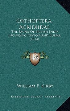 portada orthoptera, acridiidae: the fauna of british india including ceylon and burma (1914) (in English)