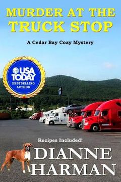 portada Murder at the Truck Stop: A Cedar Bay Cozy Mystery (en Inglés)
