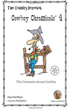 portada Country Dezeebob Cowboy Chromicals 4: The Common Sense Cowboy in Black + White: Volume 4