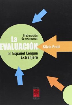 portada La Evaluacion en Español Lengua Extranjera: Elaboración de Exámenes (in Spanish)