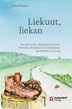 portada Liekuut, Liekan: Plattdeutsche Alltagsgeschichten, Döönkes, Riemmsel und Schnurren, Plaseerlick un Sinnig (en Alemán)