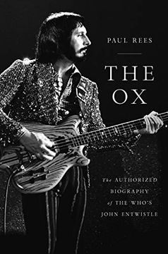 portada The ox: The Authorized Biography of the Who's John Entwistle (en Inglés)