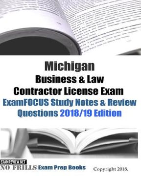 portada Michigan Business & Law Contractor License Exam ExamFOCUS Study Notes & Review Questions (in English)