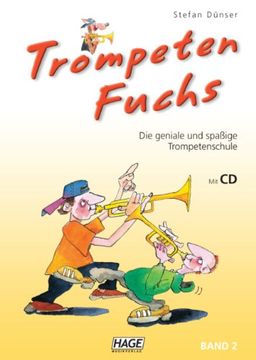 portada Trompeten Fuchs Band 2: Die geniale und spaßige Trompetenschule. Auch geeignet für Flügelhorn, Kornett oder Tenorhorn