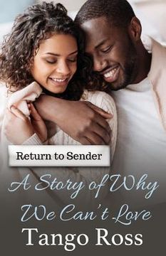 portada A Story of Why We Can't Love: Return to Sender (en Inglés)
