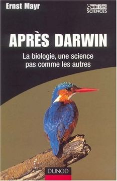 portada Après Darwin : La biologie, une science pas comme les autres (Quai des sciences)