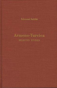 portada Armeno-Turcica. Selected Studies (Indiana University Uralic and Altaic Series) 