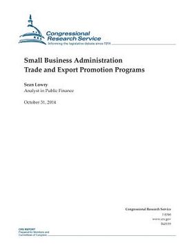 portada Small Business Administration Trade and Export Promotion Programs (en Inglés)