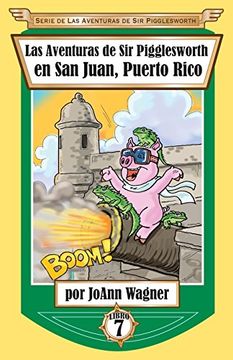 portada Sir Pigglesworth's Adventures in San Juan, PR