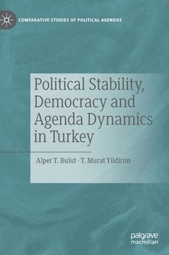 portada Political Stability, Democracy and Agenda Dynamics in Turkey (in English)