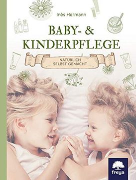 portada Baby- & Kinderpflege: Natürlich Selbst Gemacht (en Alemán)