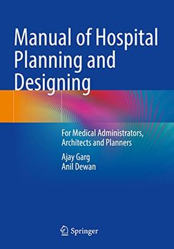 portada Manual of Hospital Planning and Designing: For Medical Administrators, Architects and Planners