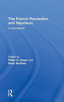 portada The French Revolution and Napoleon: A Sourcebook (en Inglés)