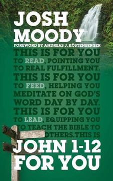 portada John 1–12 for You: Find Deeper Fulfillment as you Meet the Word (God'S Word for You) 