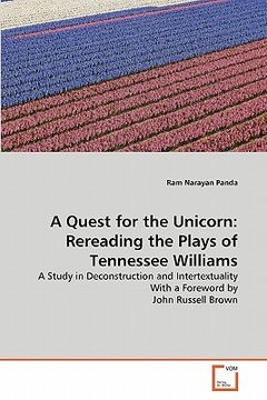 portada a quest for the unicorn: rereading the plays of tennessee williams (en Inglés)