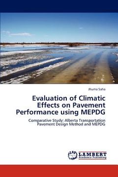 portada evaluation of climatic effects on pavement performance using mepdg (in English)