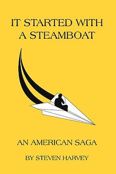 portada it started with a steamboat: an american saga (en Inglés)