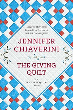 portada The Giving Quilt: An elm Creek Quilts Novel (in English)