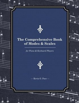 portada The Comprehensive Book of Modes and Scales: For Piano and Keyboard Players (in English)