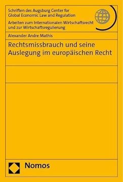 portada Rechtsmissbrauch und Seine Auslegung im Europ? Ischen Recht (in German)