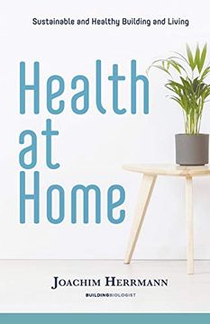 portada Health at Home: Sustainable and Healthy Building and Living (en Inglés)