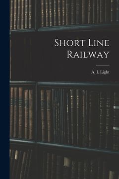 portada Short Line Railway